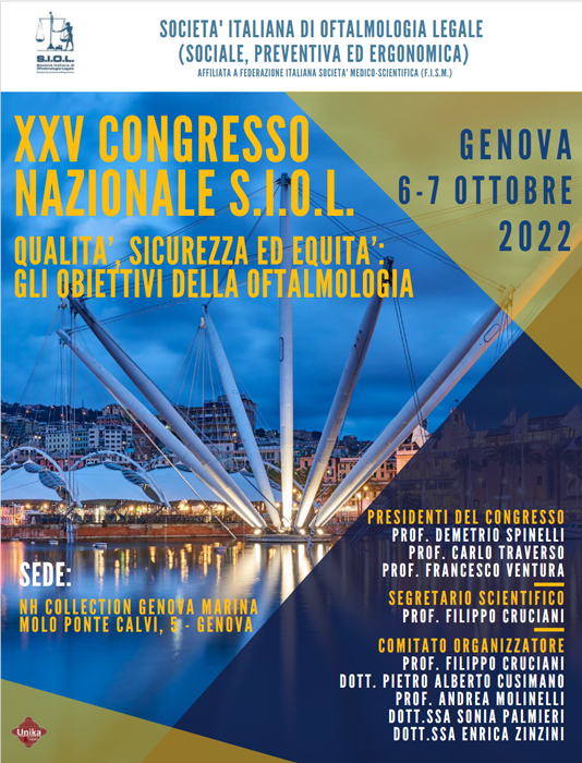 XXV CONGRESSO NAZIONALE S.I.O.L. - QUALITA’ , SICUREZZA ED EQUITA’: GLI OBIETTIVI DELLA OFTALMOLOGIA